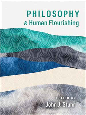 cover image of Philosophy and Human Flourishing